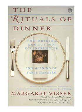 英文原版 The Rituals of Dinner 饮食行为学 文明举止的起源 发展与含义 Margaret Visser 英文版 进口英语原版书籍