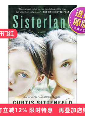 英文原版 Sisterland 姐妹国 女性小说 Curtis Sittenfeld 英文版 进口英语原版书籍