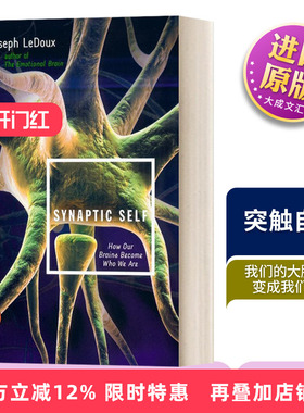 突触自我 我们的大脑如何变成我们自己 英文原版 Synaptic Self How Our Brains Become Who We Are 英文版 进口英语原版书籍