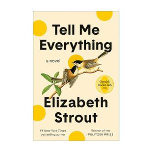 英文原版 Tell Me Everything 告诉我一切 奥丽芙·基特里奇作者 普利策奖得主伊丽莎白·斯特劳特Elizabeth Strout 精装 英文版