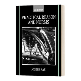 and Norms 进口英语原版 Practical 书籍 英文版 Reason 约瑟夫·拉兹 英文原版 实践理性与规范
