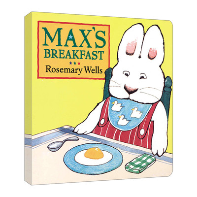 英文原版 Max's Breakfast 小兔麦斯和露比系列 麦斯的早餐 0-3岁儿童启蒙认知绘本 纸板书 鹅妈妈童谣作者Rosemary Wells 英文版