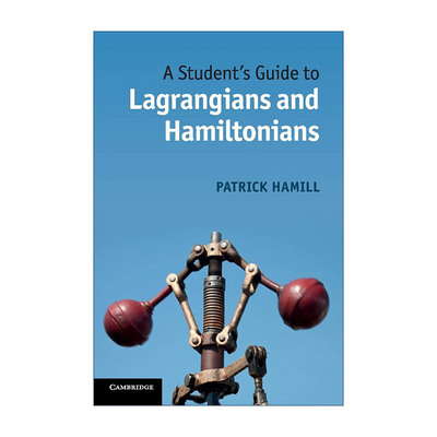 英文原版 A Student's Guide to Lagrangians and Hamiltonians 剑桥学生指南系列 拉格朗日及汉密尔敦系统 进口英语原版书籍