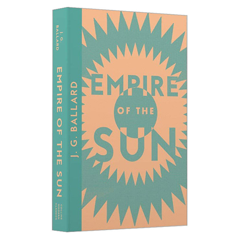 英文原版小说 Empire Of The Sun 太阳帝国 Jg巴拉德 柯林斯现代经典系列 Collins Modern Classics 英文版 进口英语原版书籍