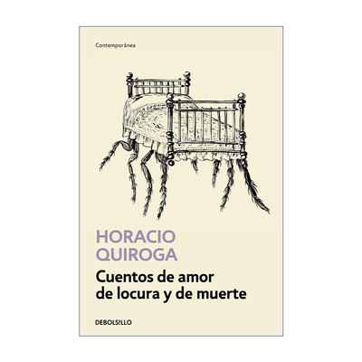 原版 Cuentos de amor de locura y de muerte / Tales of Love Madness and Death 爱情 疯狂和死亡的故事 西班牙语版 进口书籍
