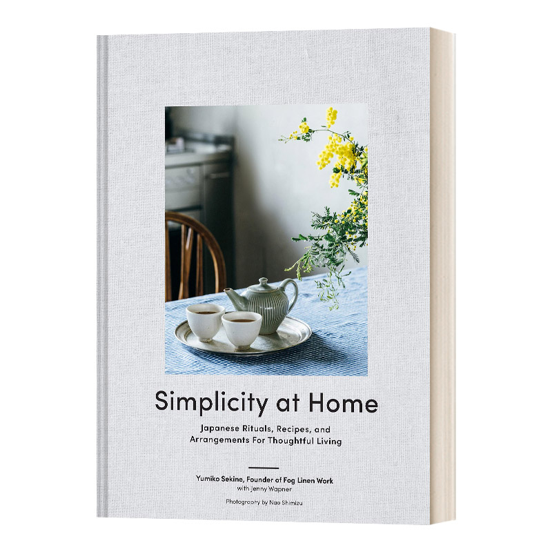 精装 英文原版 Simplicity at Home 极简居家 简约日式传统风格生活美学陈列指南 英文版 进口英语原版书籍