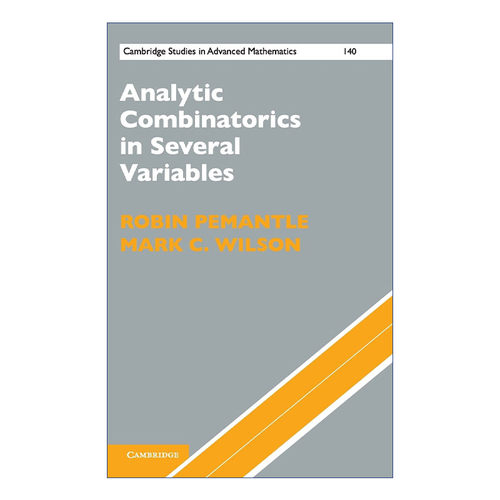 英文原版 Analytic Combinatorics in Several Variables 多变量的分析组合学 剑桥高等数学研究系列 精装 英文版 进口英语原版书