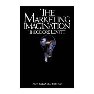 营销想象力 增订版 进口英语原版 Marketing 书籍 英文版 Imagination 西奥多·莱维特 英文原版 原哈佛商业评论主编