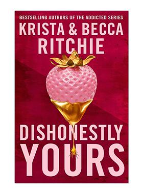 英文原版 Dishonestly Yours 不诚实的你 浪漫爱情小说 Webs We Weave系列1 英文版 进口英语原版书籍