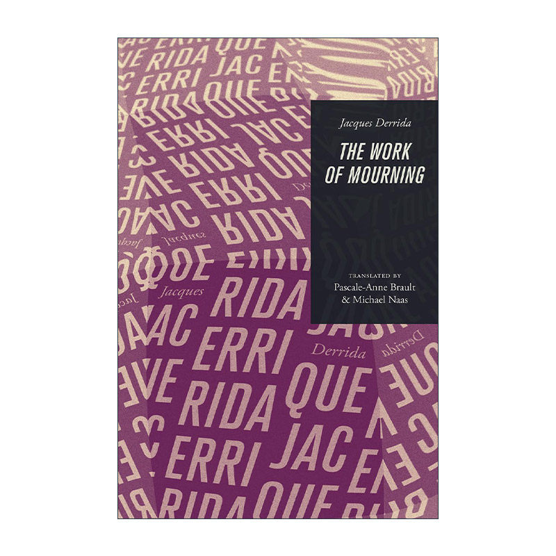 英文原版 The Work of Mourning 悼词集 哲学 Jacques Derrida雅克·德里达 英文版 进口英语原版书籍
