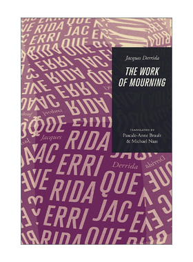 英文原版 The Work of Mourning 悼词集 哲学 Jacques Derrida雅克·德里达 英文版 进口英语原版书籍