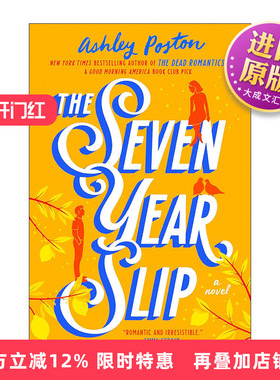 英文原版 The Seven Year Slip 七年之误 The Dead Romantics作者Ashley Poston 英文版 进口英语原版书籍