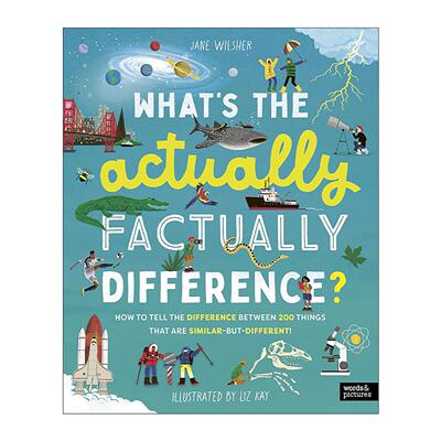 英文原版 What's the Actually Factually Difference事实上有什么区别 如何区分150+种相似但不同的事物 儿童科普读物精装 英文版
