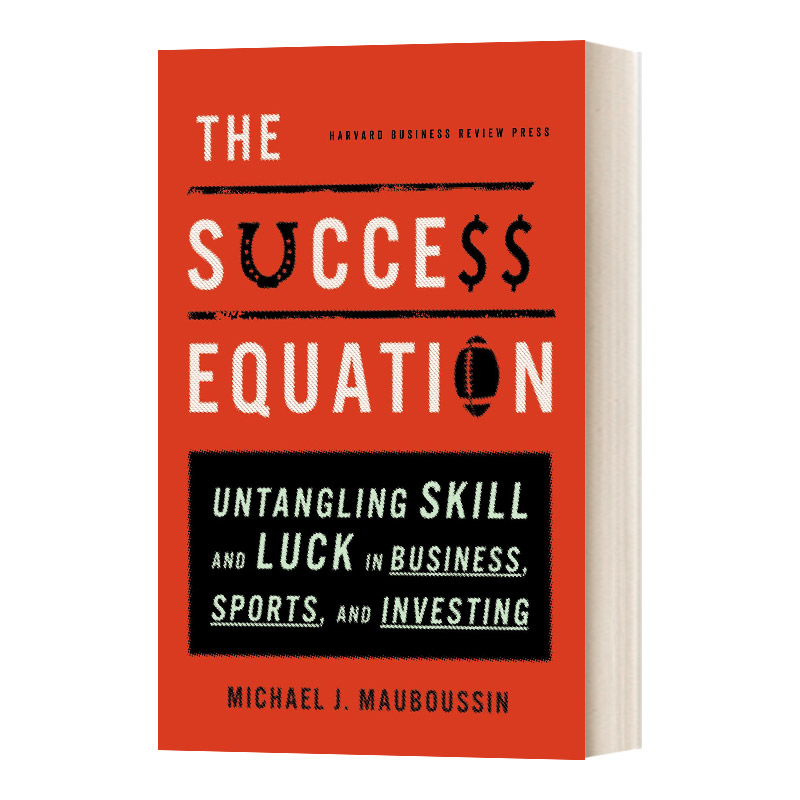 英文原版 The Success Equation 实力 运气与成功 斯坦福大学经济思维课 精装 英文版 进口英语原版书籍