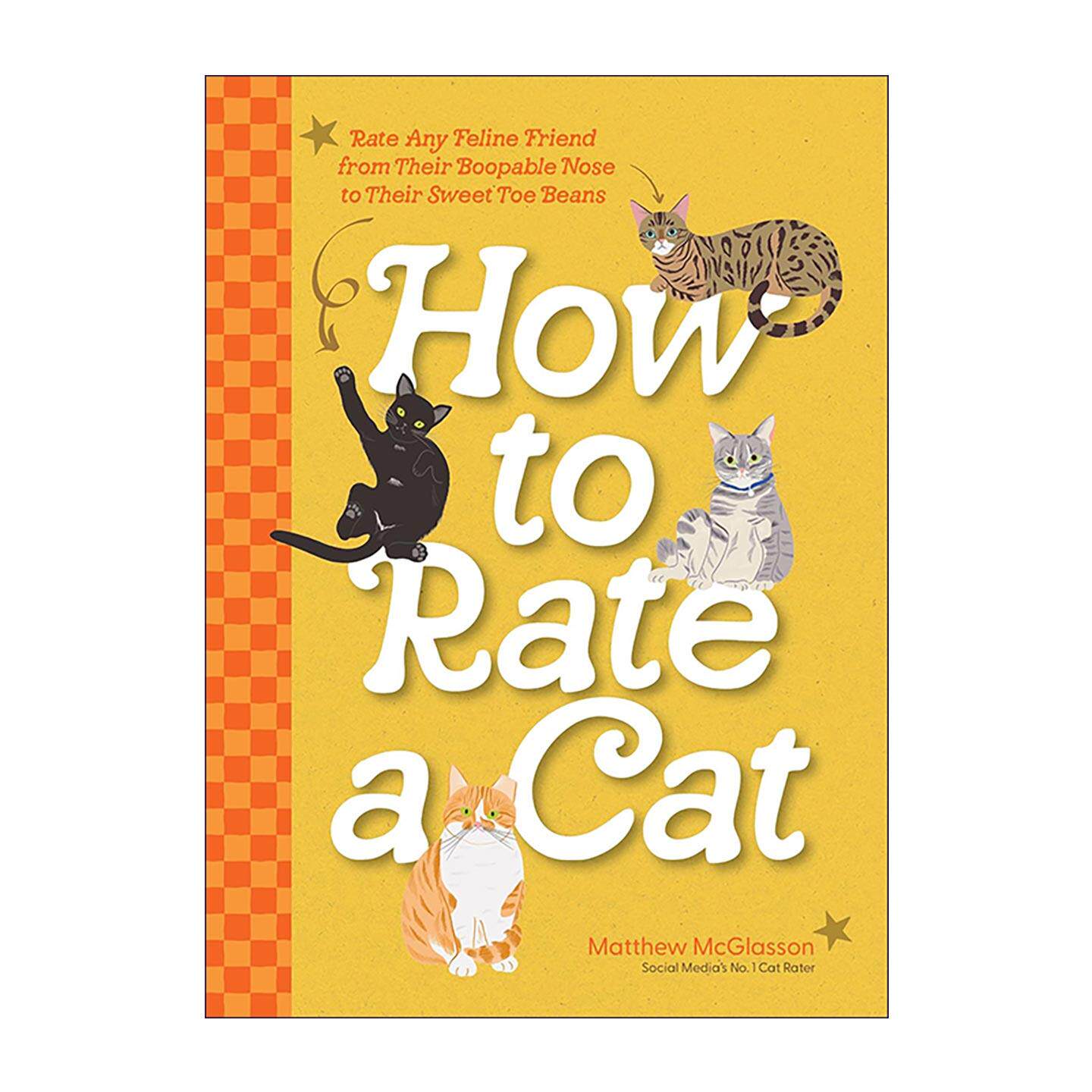 英文原版 How to Rate a Cat 吸猫手册 60只真实猫咪的萌力评分大赏 精装 英文版 进口英语原版书籍