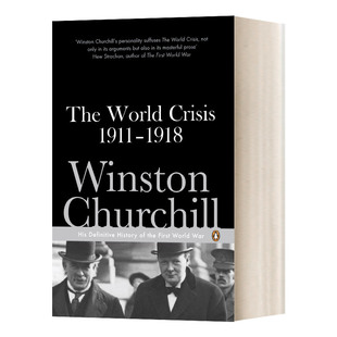 英文原版 World The 1918 Crisis 一战回忆录 1911 英文版 书籍 进口英语原版 丘吉尔