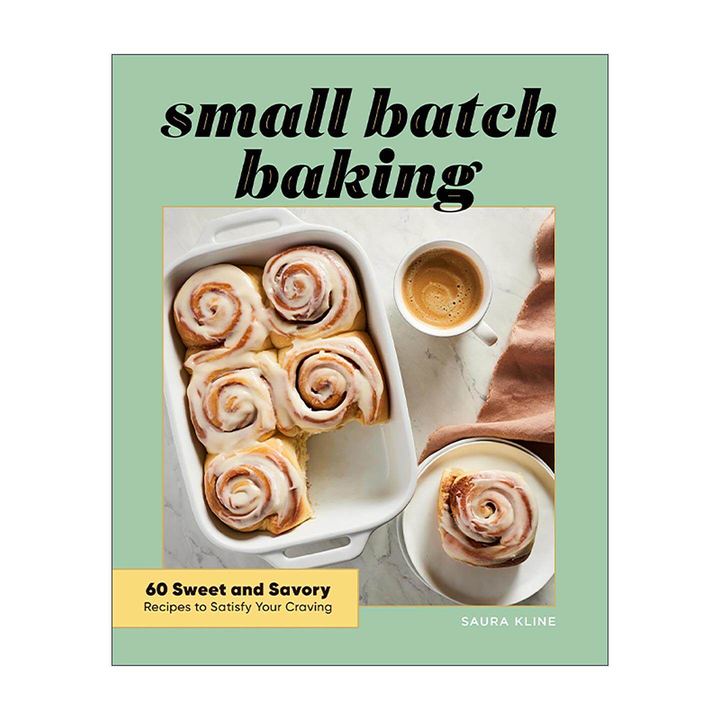 英文原版 Small Batch Baking 小批量烘焙 60种香甜可口的美食食谱 布朗尼 甜品点心 英文版 进口英语原版书籍