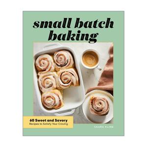 英文原版 Small Batch Baking 小批量烘焙 60种香甜可口的美食食谱 布朗尼 甜品点心 英文版 进口英语原版书籍