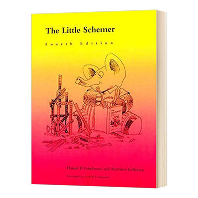 递归与函数式的奥妙 The Little Schemer The MIT Press 英文原版 LISP语言 丹尼尔福瑞得曼 英文版 Daniel 进口原版英语书籍