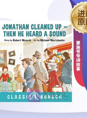Jonathan Cleaned Up Then He Heard a Sound 英文原版绘本 蒙施爷爷讲故事 地铁开进了家门 英语语言学习阅读兴趣培养书 英文版