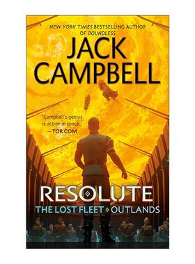英文原版 Resolute The Lost Fleet Outlands 02 迷失的舰队 外域系列2 坚决 科幻小说 杰克·坎贝尔 英文版 进口英语原版书籍
