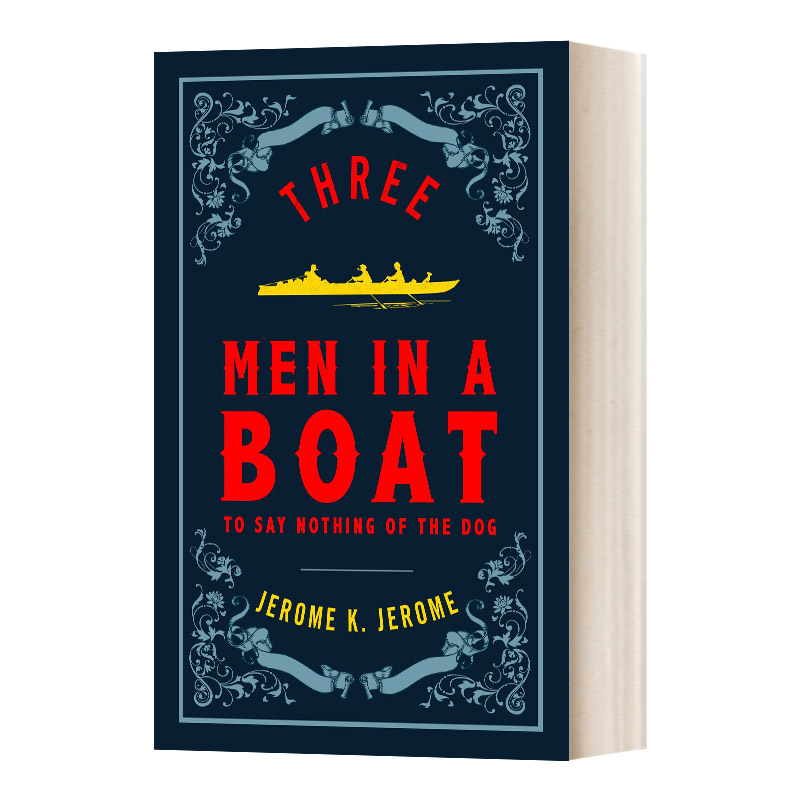 英文原版 Three Men in a Boat and Three Men on the Bummel 三怪客泛舟记 杰罗姆·K·杰罗姆 Alma经典系列 英文版 进口英语书