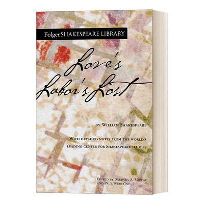 英文原版 Love's Labor's Lost 莎士比亚 爱的徒劳 Folger Shakespeare Library系列 英文版 进口英语原版书籍