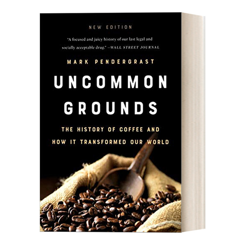 英文原版 Uncommon Grounds 左手咖啡 右手世界 一部咖啡的商业史 英文版 进口英语原版书籍