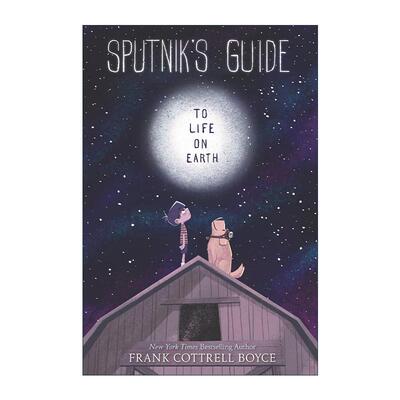英文原版 Sputnik's Guide to Life on Earth 斯普特尼克的地球生命指南 英文版 进口英语原版书籍