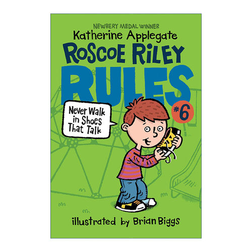 英文原版 Roscoe Riley Rules #6 Never Walk in Shoes That Talk 罗斯科莱利规则6 英文版 进口英语原版书籍