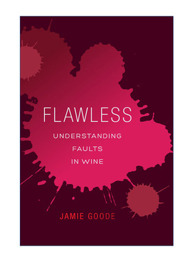 英文原版 Flawless 完美无瑕 理解葡萄酒的缺陷 品酒 酿造 指南 Jamie Goode 精装 英文版 进口英语原版书籍