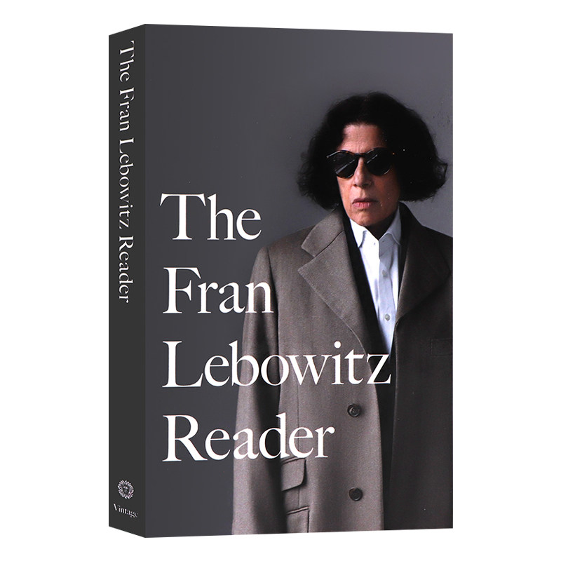 弗兰·勒博维茨读者英文原版The Fran Lebowitz Reader 网飞纪录片假装我们在城市主演 公众演讲流行文化幽默平装书