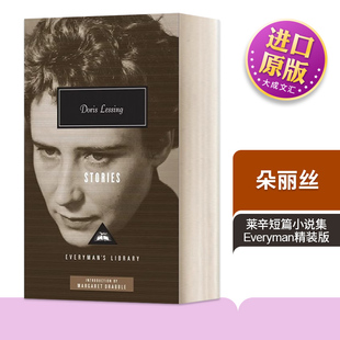 Everyman精装 书籍 Lessing 进口英语原版 英文版 版 莱辛短篇小说集 朵丽丝 Stories Doris 英文原版