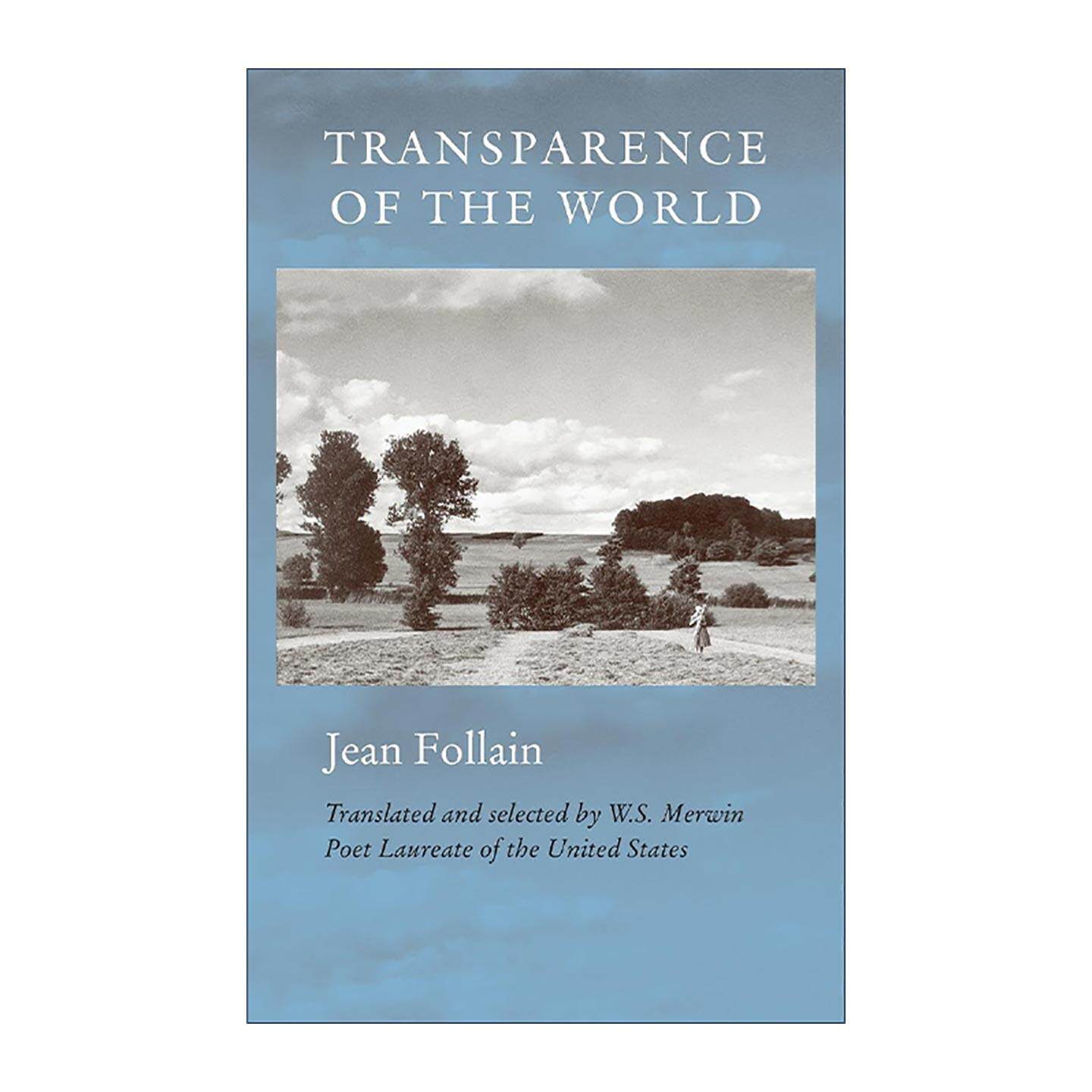 英文原版 Transparence of the World 世界的透明度 诗歌 英法双语版 W.S.默温 英文版 进口英语原版书籍