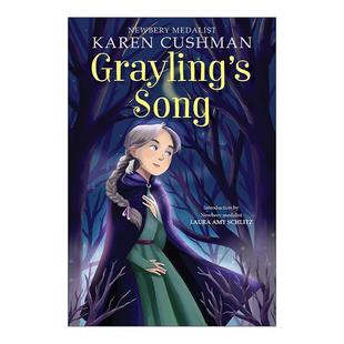Song 灰羽之歌 进口英语原版 Grayling 书籍 英文版 Cushman 英文原版 纽伯瑞奖得主Karen