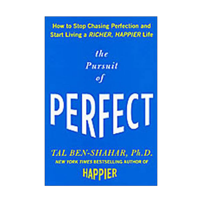 英文原版 Pursuit of Perfect 幸福超越完美 心理学家泰勒本沙哈尔 哈佛大学博士 英文版 进口英语原版书籍