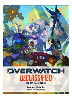 英文原版 Overwatch Declassified An Official History 守望先锋解密 暴雪官方游戏历史艺术设定集 精装 英文版 进口英语原版书籍