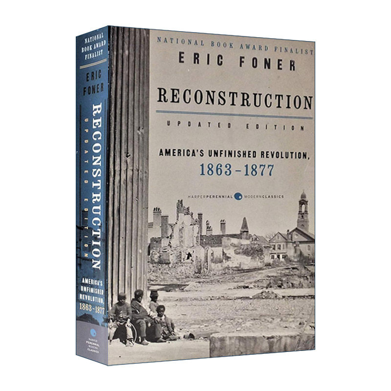 英文原版 Reconstruction 重建 美利坚未完成的革命 哥伦比亚大学教授Eric Foner 英文版 进口英语原版书籍