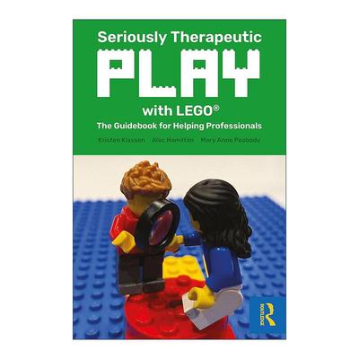 英文原版 Seriously Therapeutic Play with LEGO 以有价值的治疗方式将LEGO融入其中 英文版 进口英语原版书籍