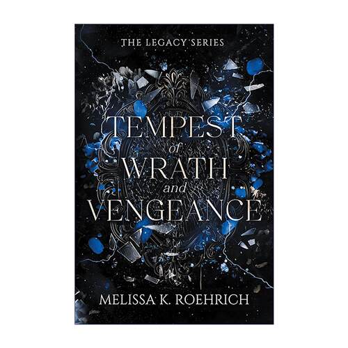 英文原版 Tempest of Wrath and Vengeance (The Legacy 03) 传承系列3 怒仇烈飓 暗黑奇幻小说 Melissa K. Roehrich
