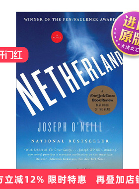 英文原版 Netherland (Vintage Contemporaries) 地之国 笔会/福克纳文学奖 Joseph O'Neill 英文版 进口英语原版书籍