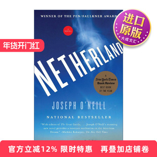英文原版 Netherland (Vintage Contemporaries) 地之国 笔会/福克纳文学奖 Joseph O'Neill 英文版 进口英语原版书籍