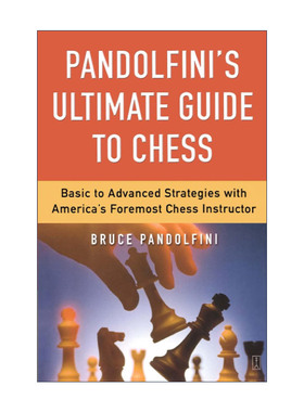英文原版 Pandolfini's Ultimate Guide to Chess 潘多尔菲尼国际象棋指南 Bruce Pandolfini 英文版 进口英语原版书籍