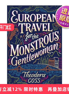 英文原版 European Travel for the Monstrous Gentlewoman 怪物贵妇的欧洲之旅 雅典娜号的非凡历险记2 英文版 进口英语原版书籍