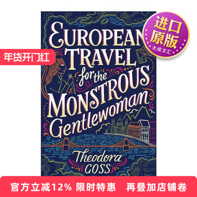 英文原版 European Travel for the Monstrous Gentlewoman 怪物贵妇的欧洲之旅 雅典娜号的非凡历险记2 英文版 进口英语原版书籍