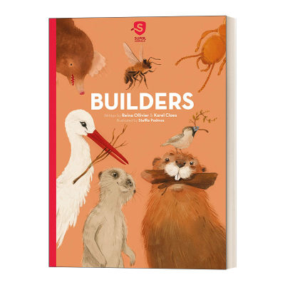 英文原版 Builders Super Animals  1 超级动物1 动物建筑师 儿童精装生物学科普绘本 亲子图画书 5岁以上 英文版 进口英语书籍