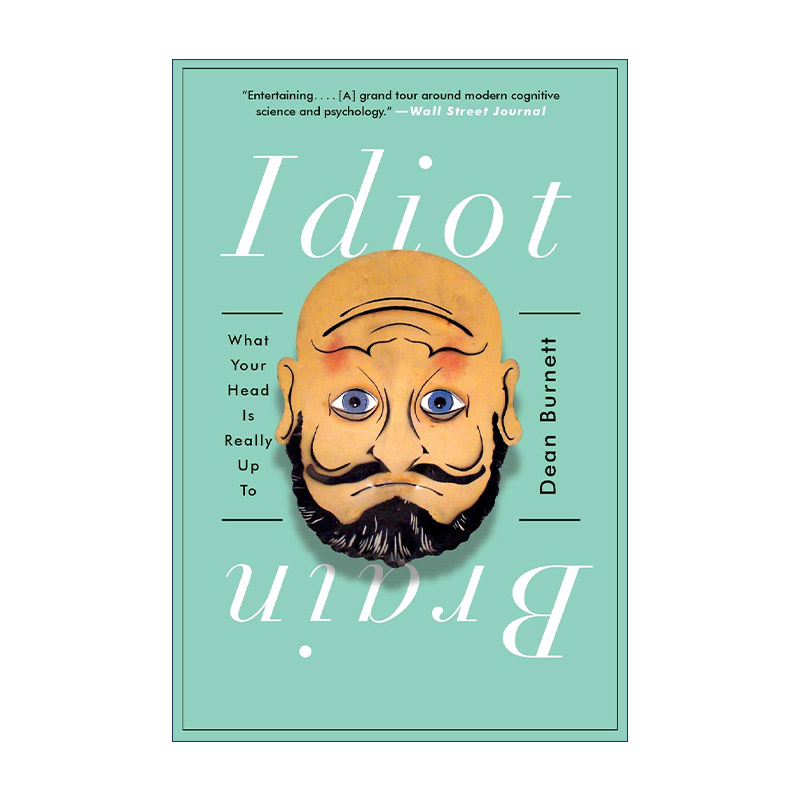 英文原版 Idiot Brain 是我把你蠢哭了吗 认知心理学 神经科学家Dean Burnett 英文版 进口英语原版书籍