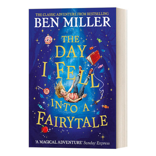 英文原版 The Day I Fell Into A Fairytale 我掉进童话故事里的那天 儿童探险小说 英文版 进口英语原版书籍