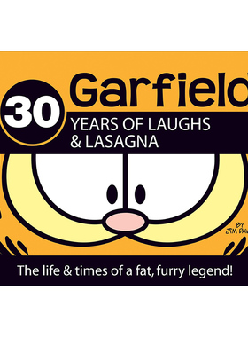 英文原版 30 Years of Laughs and Lasagna Garfield 加菲猫经典趣味幽默漫画传记 Jim Davis 精装 英文版 进口英语原版书籍