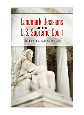 英文原版 Landmark Decisions of the U.S. Supreme Court 美国高法院里程碑式的判决 法律历史 James Daley 进口英语原版书籍